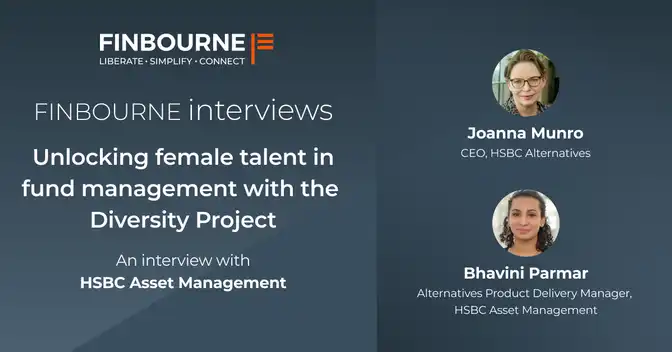 FINBOURNE Interviews Joanna Munro and Bhavini Parmar at HSBC Asset Management 