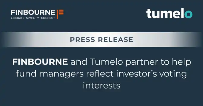 FINBOURNE and Tumelo partner to help fund managers reflect investor’s voting interests � 