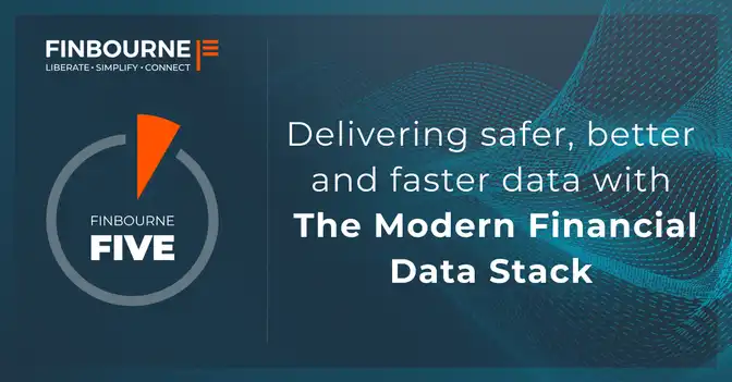 Delivering safer, better and faster data with the Modern Financial Data Stack